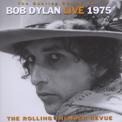 Bob Dylan - 2002 Live 1975 - The Rolling Thunder Revue